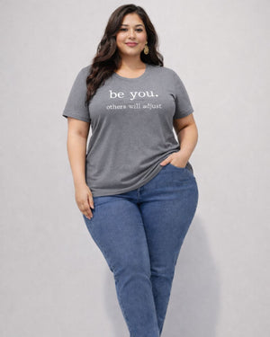 Be You Plus Size Women Premium Tee