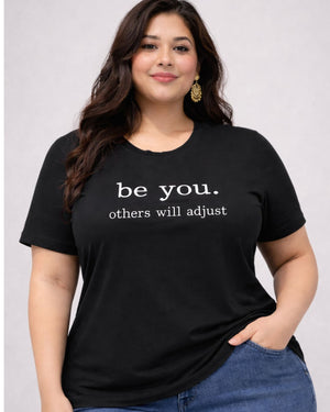 Be You Plus Size Women Premium Tee