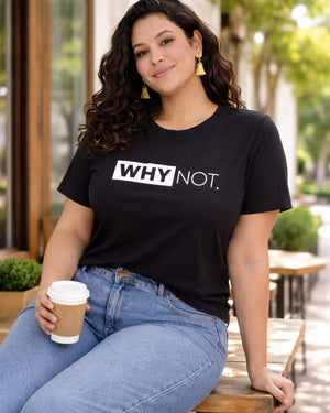 Why Not Plus Size Women Premium Tee
