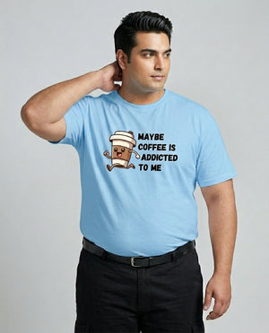 May Be Coffee Is Addicted To Me Plus Size Men Premium Tee