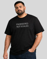 Engineered Not Scaled Tee — Designed for Real Body, Not Just Size