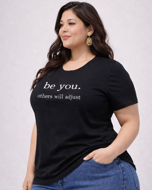 Be You Plus Size Women Premium Tee