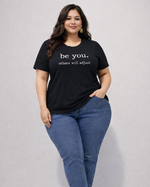 Be You Plus Size Women Premium Tee
