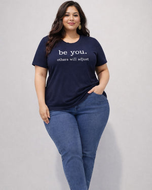 Be You Plus Size Women Premium Tee