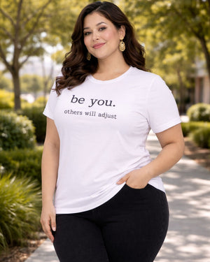 Be You Plus Size Women Premium Tee