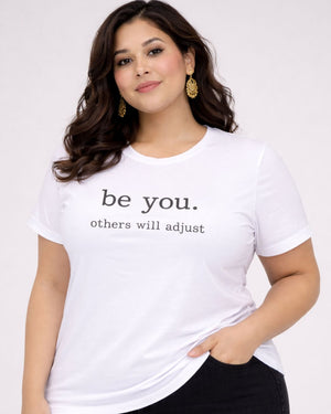 Be You Plus Size Women Premium Tee