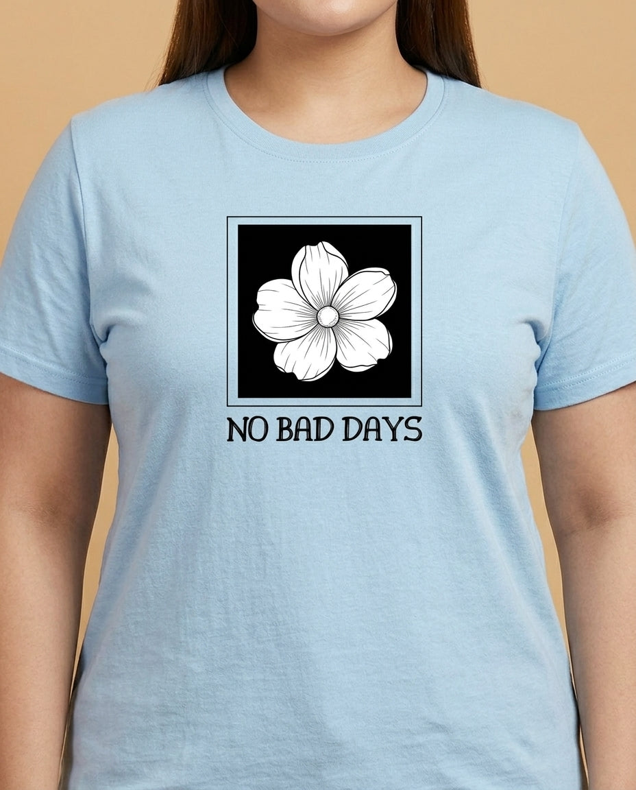No Bad Days Plus Size Women Premium Tee