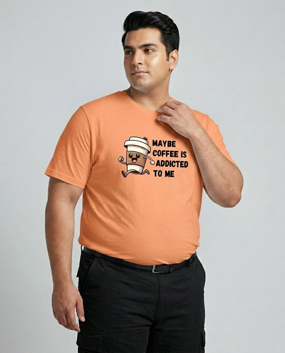 May Be Coffee Is Addicted To Me Plus Size Men Premium Tee