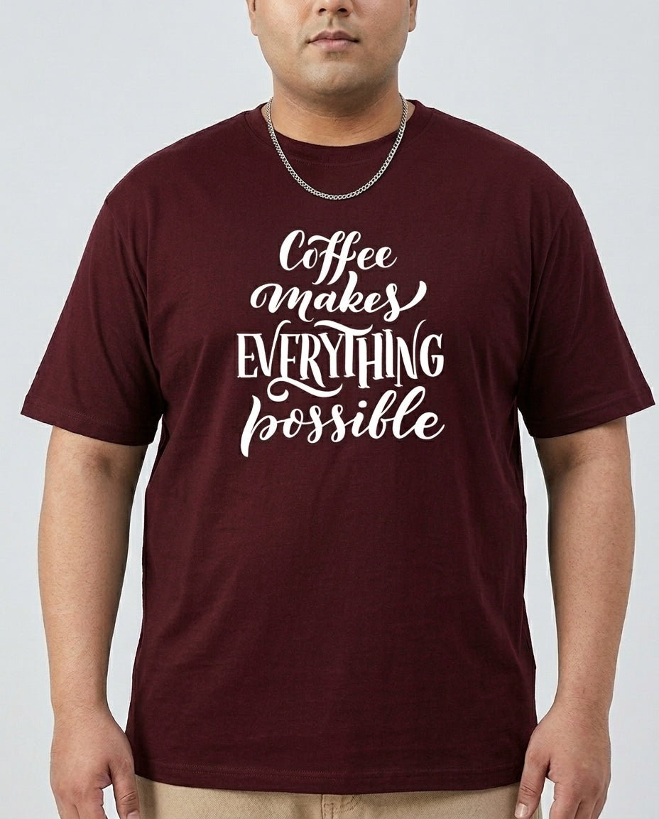 Coffee Makes Every things Plus Size Men Premium Tee